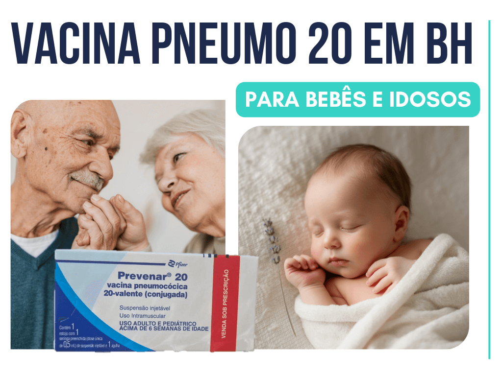 Vacina pneumo 20 em BH a melhor proteção contra pneumonia: vacina recomendada para bebês e idosos