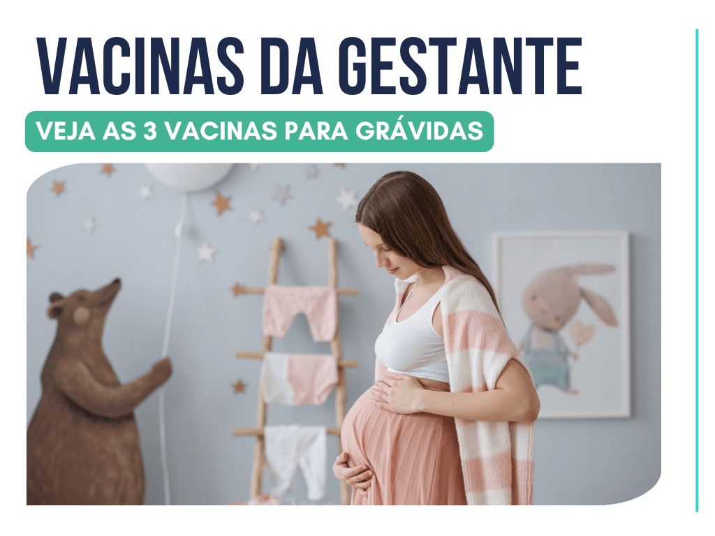Vacinas da Gestante em BH: veja quais vacinas são necessárias na gravidez e protege seu bebê ainda na barriga