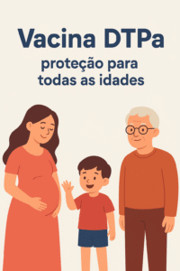 Vacina dtpa: porque gestantes devem tomar
