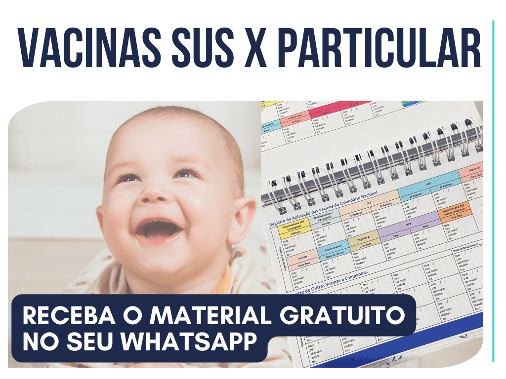 Vacinas SUS x Particular para bebês: confira a diferença no calendário de vacinação dos 2 aos 18 meses